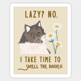 Lazy Motivational Cat With Flowers - Inspiring Mental Health Quote Magnet